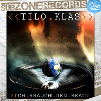 Tilo Klas - Ich brauch den Beat (Explicit)