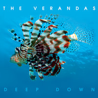 The Verandas - Deep Down
