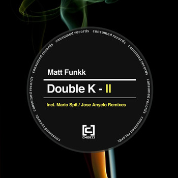 Matt Funkk - Double K, Pt. 2