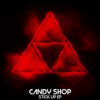 Candy Shop - Stick up EP (Explicit)