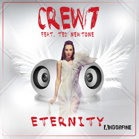 Crew 7 feat. Ted Newtone - Eternity