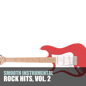 Various Artists - Smooth Instrumental Rock Hits, Vol. 2