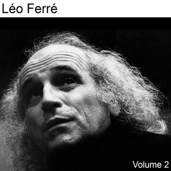 Léo Ferré - Volume 2