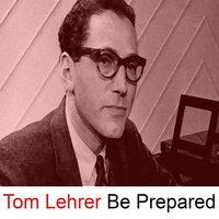 Tom Lehrer - Be Prepared (Live)