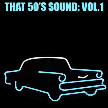 Various Artists - That 50's Sound, Vol. 1