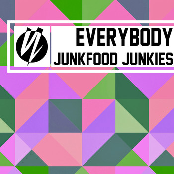 Junkfood Junkies - Everybody