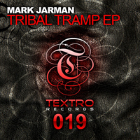 Mark Jarman - Tribal Tramp EP