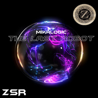 Mikalogic - The Last Robot