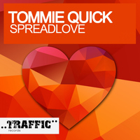 Tommie Quick - Spreadlove
