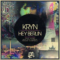 Kryn - Hey Berlin