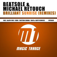 Beatsole & Michael Retouch - Brilliant Sunrise - Remixes
