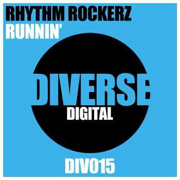 Rhythm Rockerz - Runnin'