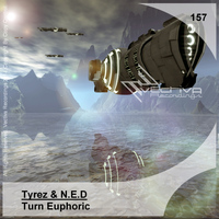 Tyrez & N.E.D - Turn Euphoric