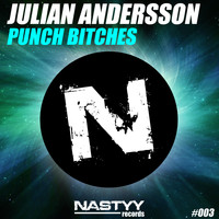 Julian Andersson - Punch Bitches