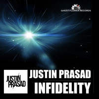 Justin Prasad - Infidelity