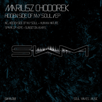 Mariusz Chodorek - Hidden Side Of My Soul