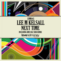Lee M Kelsall - Next Time