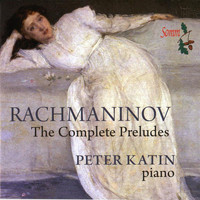 Peter Katin - Rachmaninov: Complete Preludes