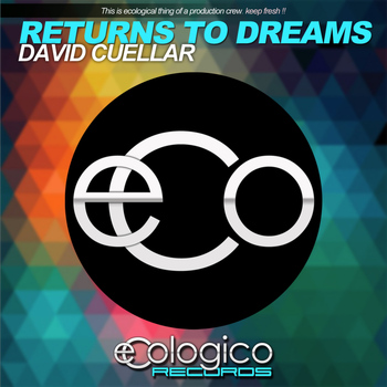 David Cuellar - Returns To Dream