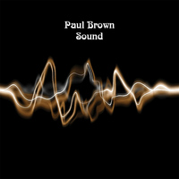Paul Brown - Sound