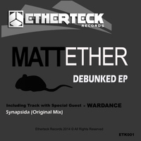 Matt Ether - Debunked EP