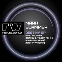 Mark Slammer - Destiny Remix EP