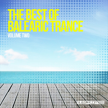 Various Artists - The Best Of Balearic Trance Vol. Two