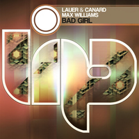 Lauer & Canard, Max Williams - Bad Girl