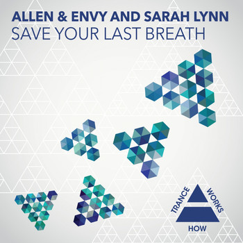 Allen & Envy & Sarah Lynn - Save Your Last Breath