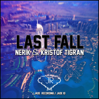 Nerik & Kristof Tigran - Last Fall