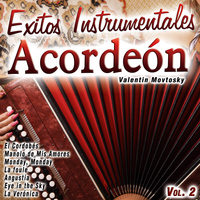 Valentin Movtosky - Exitos Instrumentales Acordeon Vol. 2