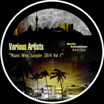 Various Artists - Miami Wmc Sampler 2014 Vol 1