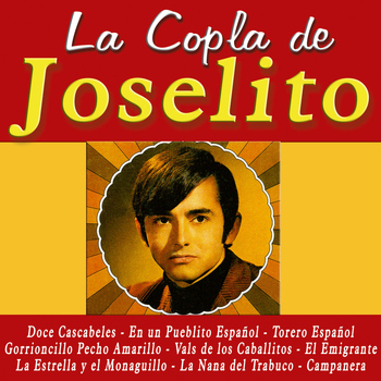 Joselito - La Copla de Joselito