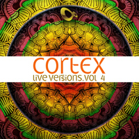 Cortex - Live Versions - Vol. 4