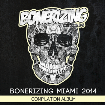 Various Artists - Bonerizing Miami 2014