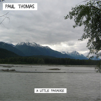 Paul Thomas - A Little Paradise
