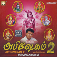 Unnikrishnan - Abhishegam, Vol. 2