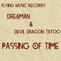 Dreaman & Devil Dragon Tatoo - Passing of Time