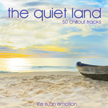 Various Artists - The Quiet Land (50 Chillout Tracks)