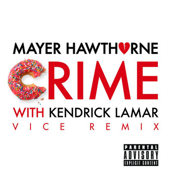 Mayer Hawthorne - Crime (Vice Remix [Explicit])