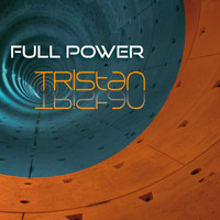 Tristan - Full Power