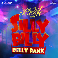 Delly Ranx - Silly Billy - Single
