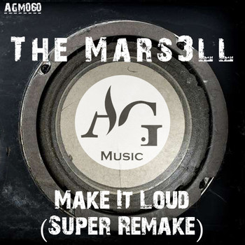 The Mars3ll - Make It Loud (Super Remake)