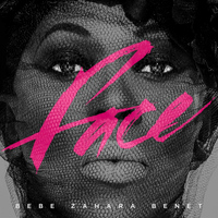 Bebe Zahara Benet - Face - EP