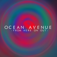 Ocean Avenue - From Here On Out