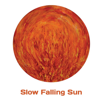 Slow Falling Sun - Slow Falling Sun