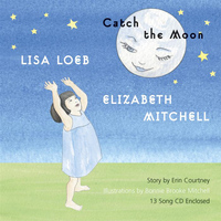 Elizabeth Mitchell & Lisa Loeb - Catch the Moon