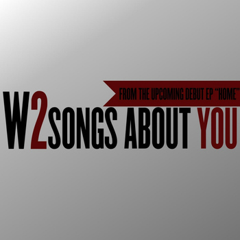 W2 - Songs About You