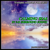 Jamie Llewellyn - Nature Sounds for Sleep: Calming Seas in 3-D Surround Sound