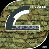 Tom Laws - Mutton Lung EP